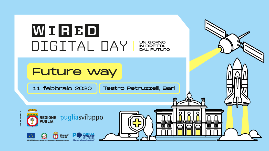 Wired Digital Day martedì 11 febbraio al Teatro Petruzzelli di Bari